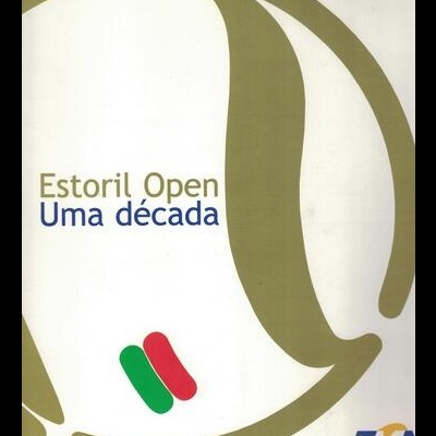 Estoril Open - Uma Década | de Hugo Ribeiro e Manuel Perez