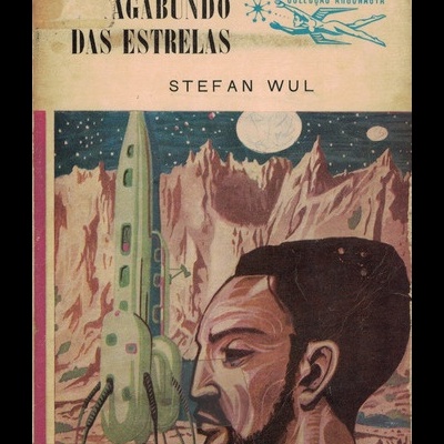 O Vagabundo das Estrelas | de Stefan Wul