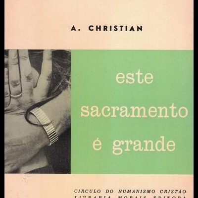 Este Sacramento é Grande | de A. Christian