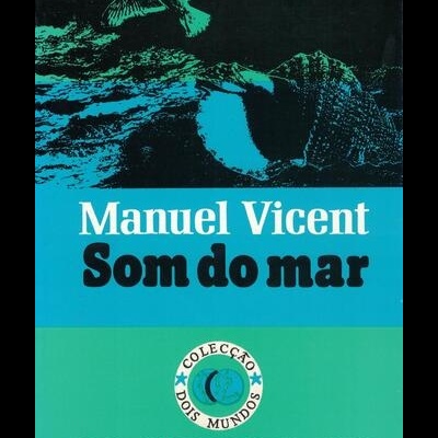 Som do Mar | de Manuel Vicent