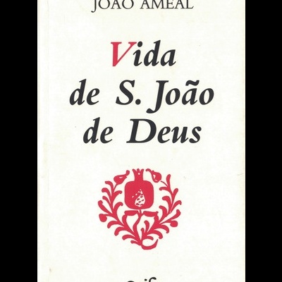 Vida de S. João de Deus | de João Ameal