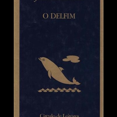 O Delfim | de José Cardoso Pires