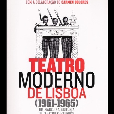 Teatro Moderno de Lisboa (1961-1965) | de Tito Lívio