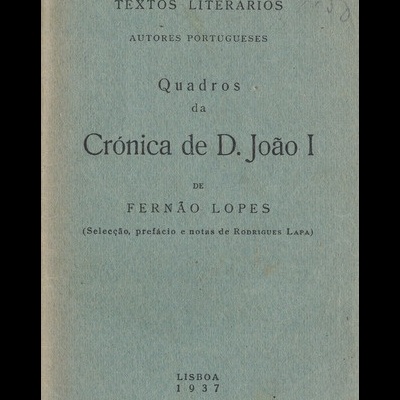 Quadros da Crónica de D. João I | de Fernão Lopes