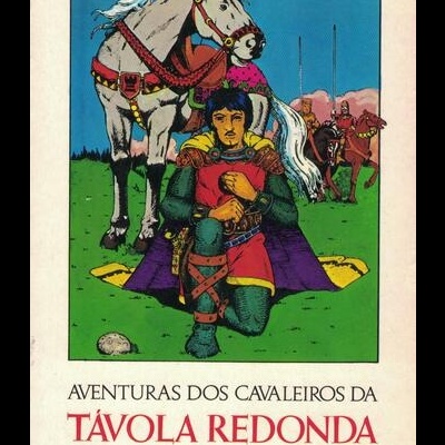 Aventuras dos Cavaleiros da Távola Redonda | de Laurence Camiglieri