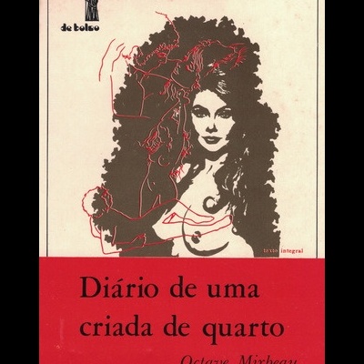 Diário de uma Criada de Quarto | de Octave Mirbeau