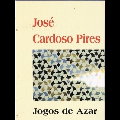 Jogos de Azar | de José Cardoso Pires