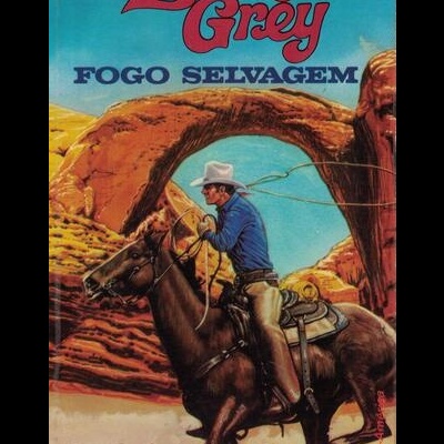 Fogo Selvagem | de Zane Grey