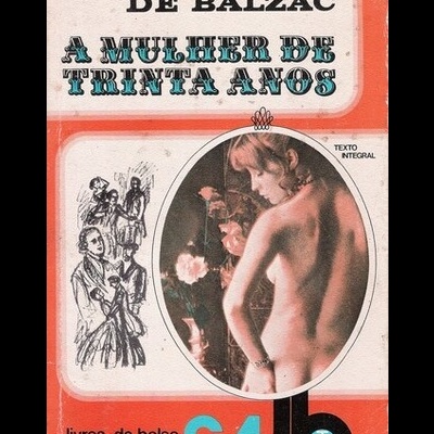 A Mulher de Trinta Anos | de Honoré de Balzac