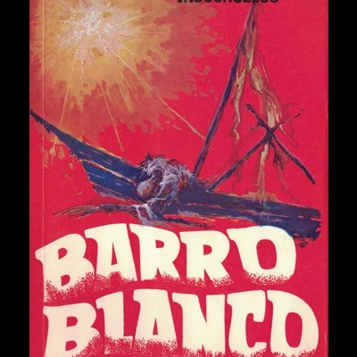 Barro Blanco | de José Mauro de Vasconcelos