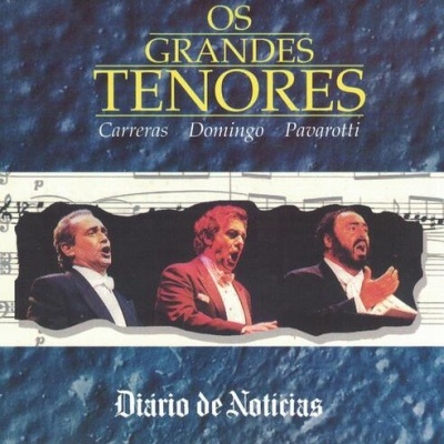 José Carreras, Placido Domingo & Luciano Pavarotti | Os Grandes Tenores [CD]