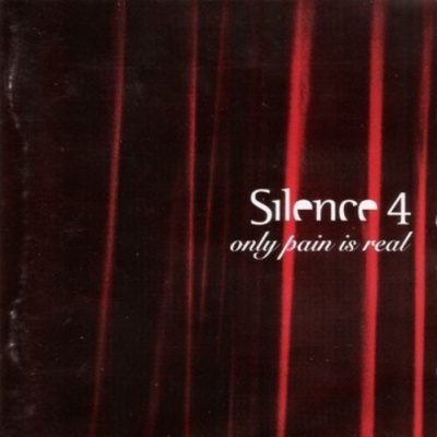 Silence 4 | Only Pain is Real [CD]