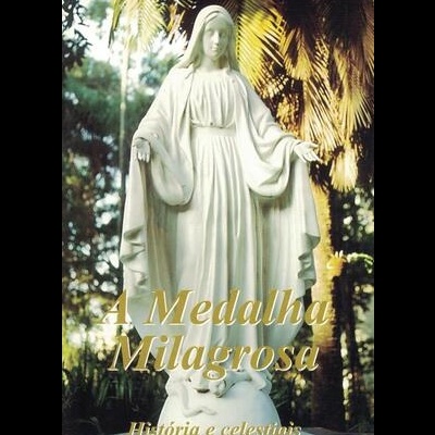 A Medalha Milagrosa | de João S. Clá Dias