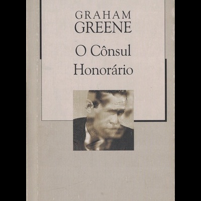 O Cônsul Honorário | de Graham Greene