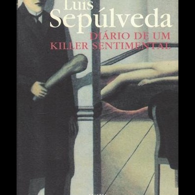 Diário de um Killer Sentimental | de Luis Sepúlveda