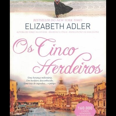Os Cinco Herdeiros | de Elizabeth Adler