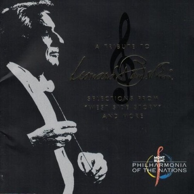Leonard Bernstein, Montblanc Philharmonica of the Nations, Justus Frantz, Daniel Lipton | A Tribute to Leonard Bernstein (Selections From “West Side Story” and More) [CD]