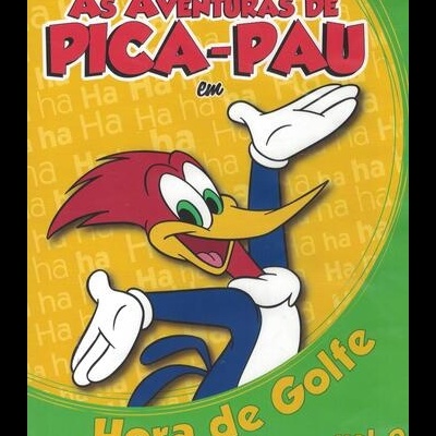 As Aventuras de Pica-Pau - Vol. 9: Hora de Golfe [DVD]
