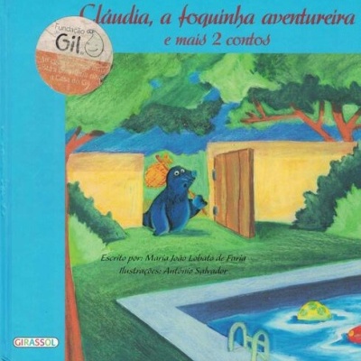Cláudia, a Foquinha Aventureira e Mais 2 Contos | de Maria João Lobato de Faria