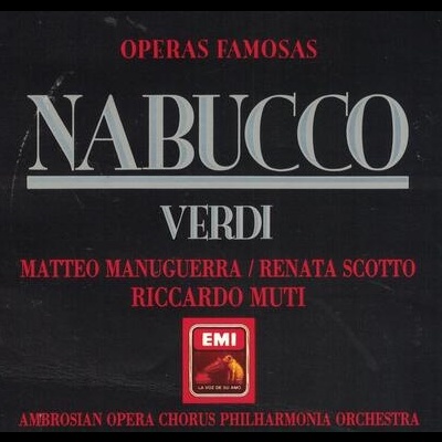 Verdi, Matteo Manuguerra, Renata Scotto, Riccardo Muti | Nabucco [2CD]