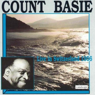 Count Basie Orchestra | Live In Switzerland 1956 [CD]