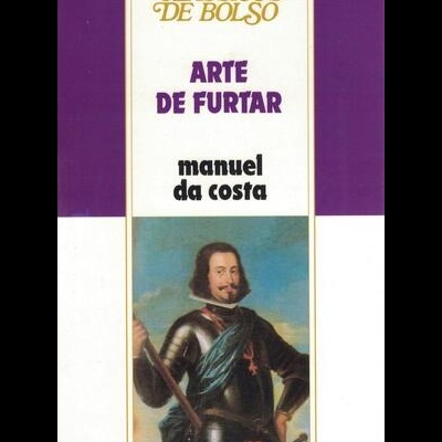 Arte de Furtar | de Manuel da Costa