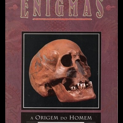 Enigmas: A Origem do Homem
