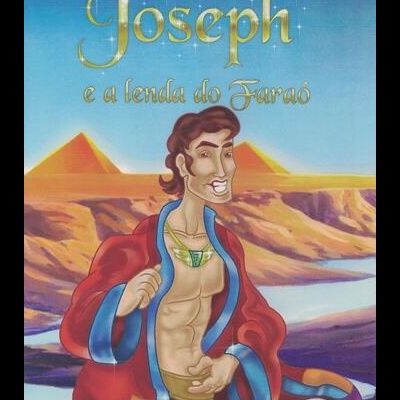 Joseph e a Lenda do Faraó [DVD]