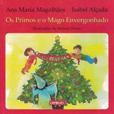 Os Primos e o Mago Envergonhado | de Ana Maria Magalhães e Isabel Alçada