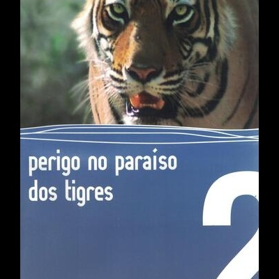 Perigo no Paraíso dos Tigres [DVD]