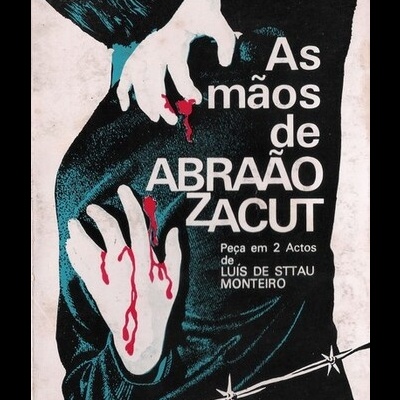 As Mãos de Abraão Zacut | de Luís de Sttau Monteiro