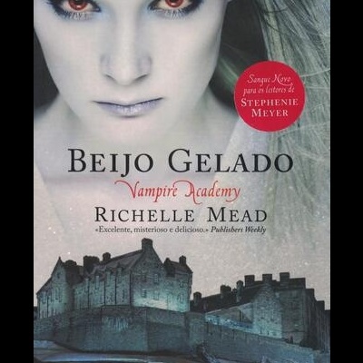 Beijo Gelado | de Richelle Mead