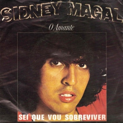Sidney Magal | O Amante / Sei Que Vou Sobreviver [Single]