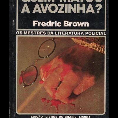 Quem Matou a Avozinha? | de Frederic Brown