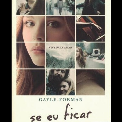 Se Eu Ficar | de Gayle Forman