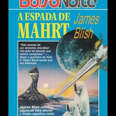 A Espada de Mahrt | de James Blish