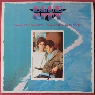 Ry Cooder | Blue City - Motion Picture Soundtrack [LP]