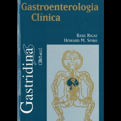 Gastroenterelogia Clínica | de Basil Rigas e Howard M. Spiro