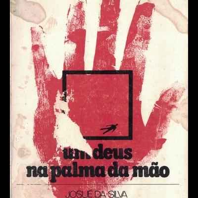 Um Deus na Palma da Mão | de Josué da Silva