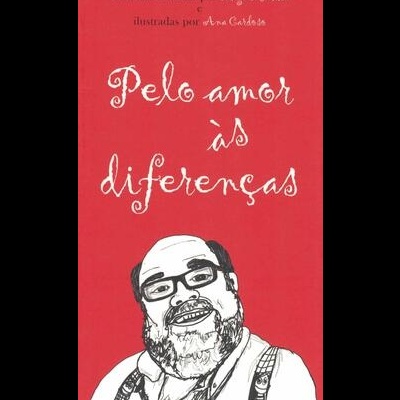 Pelo Amor às Diferenças | de Miguel Palha
