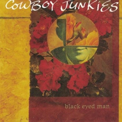 Cowboy Junkies | Black Eyed Man [CD]
