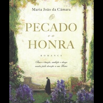 O Pecado e a Honra | de Maria João da Câmara