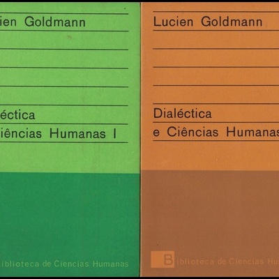 Dialéctica e Ciências Humanas [2 Volumes] | de Lucien Goldmann