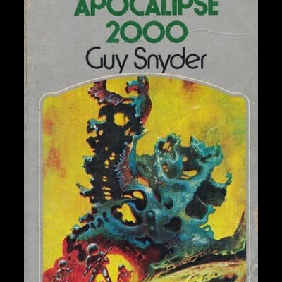 Apocalipse 2000 | de Guy Snyder