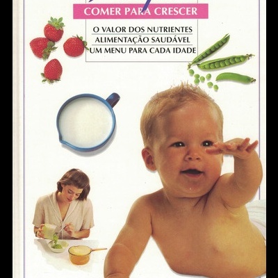 O Meu Filho - Comer para Crescer