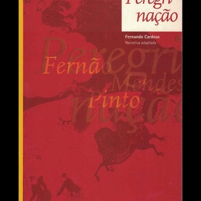 Peregrinação, de Fernão Mendes Pinto | de Fernando Cardoso