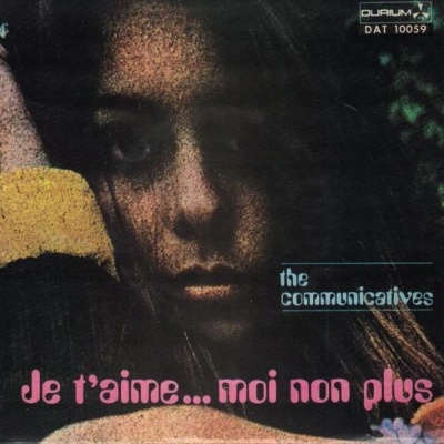 The Communicatives | Je T'Aime... Moi Non Plus [EP]