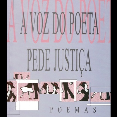 A Voz do Poeta Pede Justiça | de Leonardo Carmo Viegas