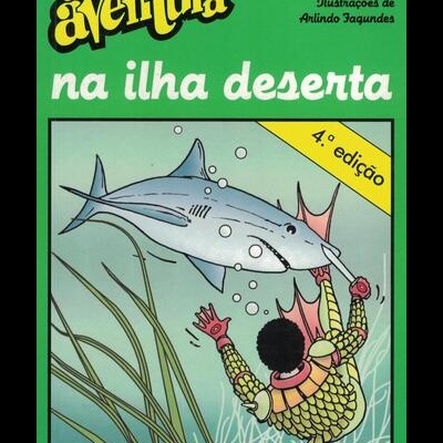 Uma Aventura na Ilha Deserta | de Ana Maria Magalhães e Isabel Alçada