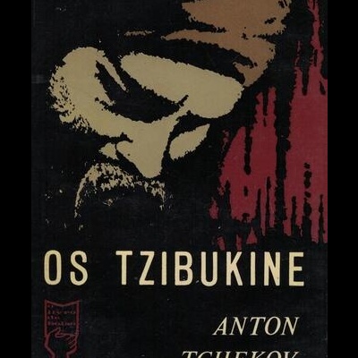 Os Tzibukine | de Anton Tchekov
